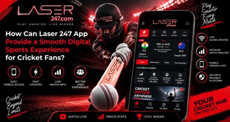 How Can Laser 247 App Provide a Smooth Digital Sports Experience for Cricket Fans?